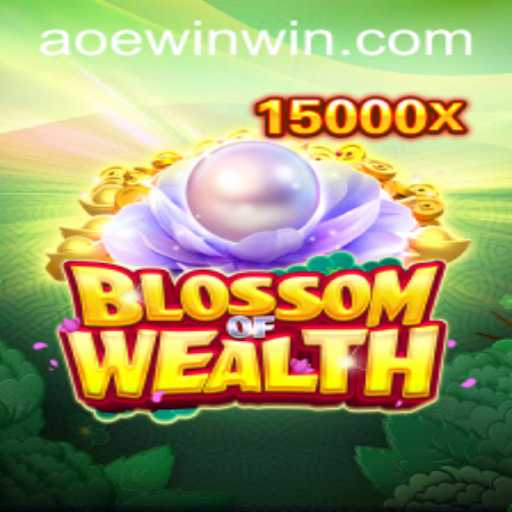 Unveiling the Magical World of BlossomofWealth: AOEWIN's Latest Gaming Sensation