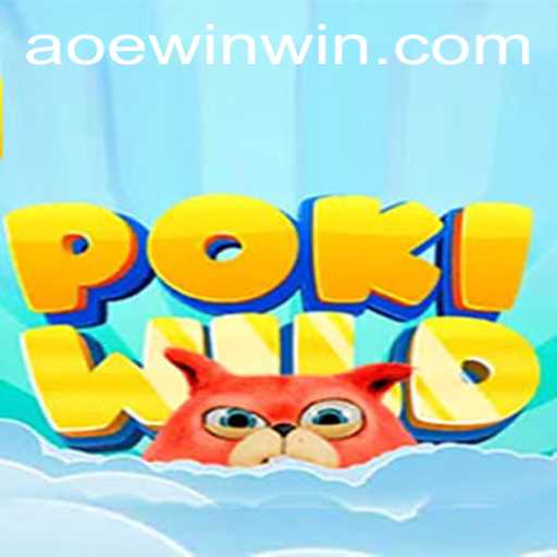 Exploring the Exciting World of PokiWild and Unveiling AOEWIN