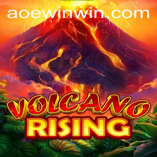 VolcanoRising: The Thrilling World of AOEWIN's Latest Game